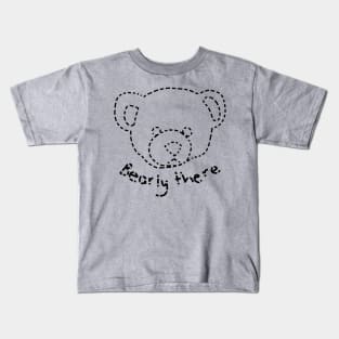 Sad Teddy Bear Puns Bearly There Kids T-Shirt
